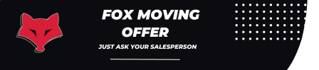 FOX™ Moving and Storage Specials